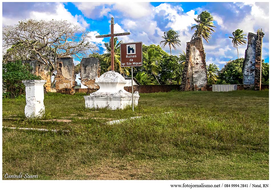 Ruínas da Igreja de São Miguel do Guajiru, Município de Extremoz, RN