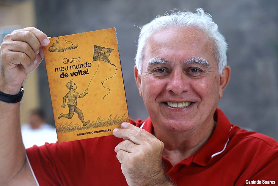 O jornalista Minervino Wanderley lança o livro “Quero Meu Mundo de Volta!” no dia 16 de abril